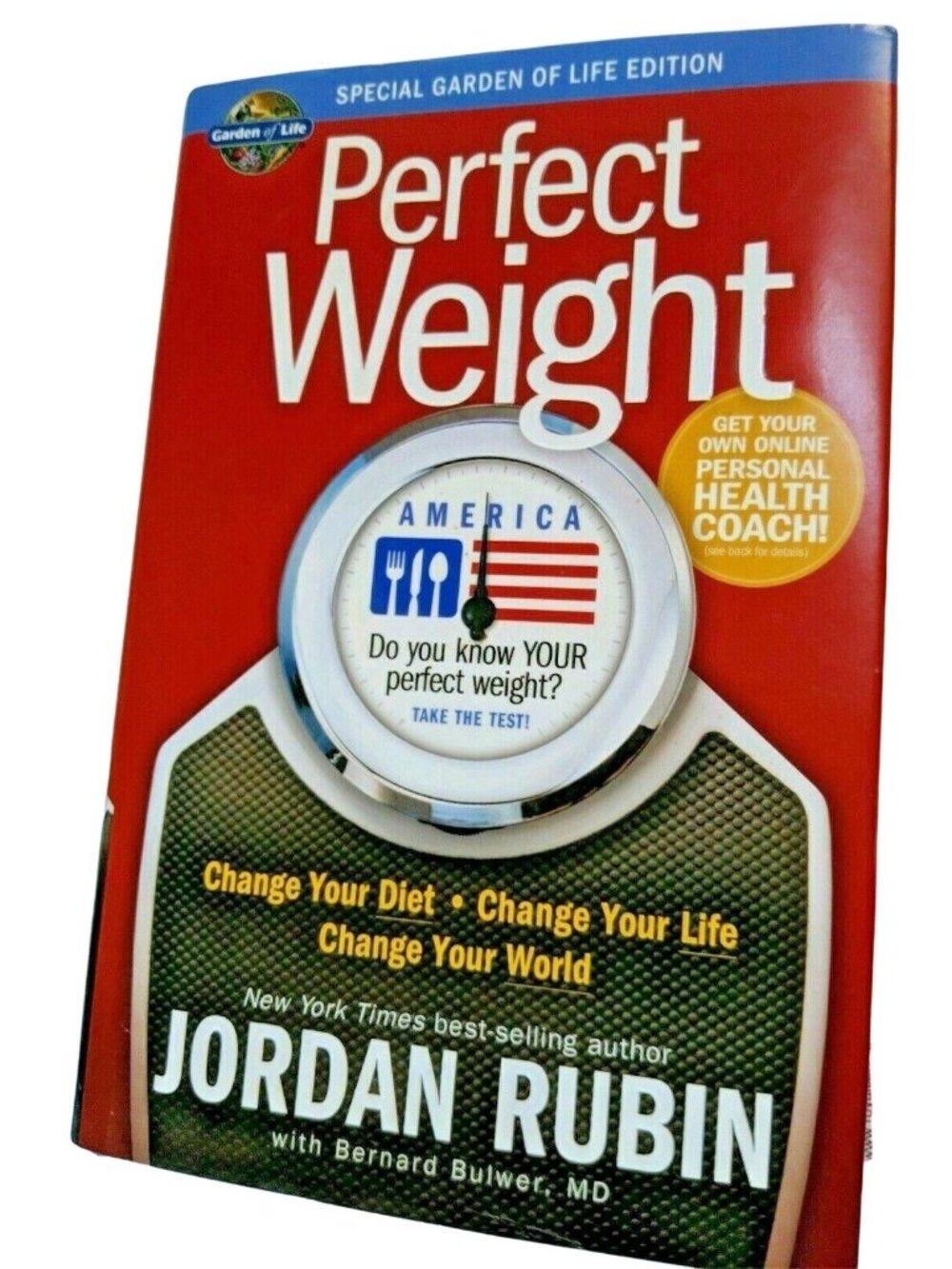 "Perfect Weight" By Jordan Rubin With Bernard Bulwer MD  Special Garden Of Life